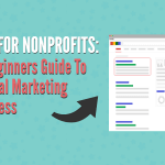SEO For Nonprofits: A Beginners Guide To Digital Marketing Success