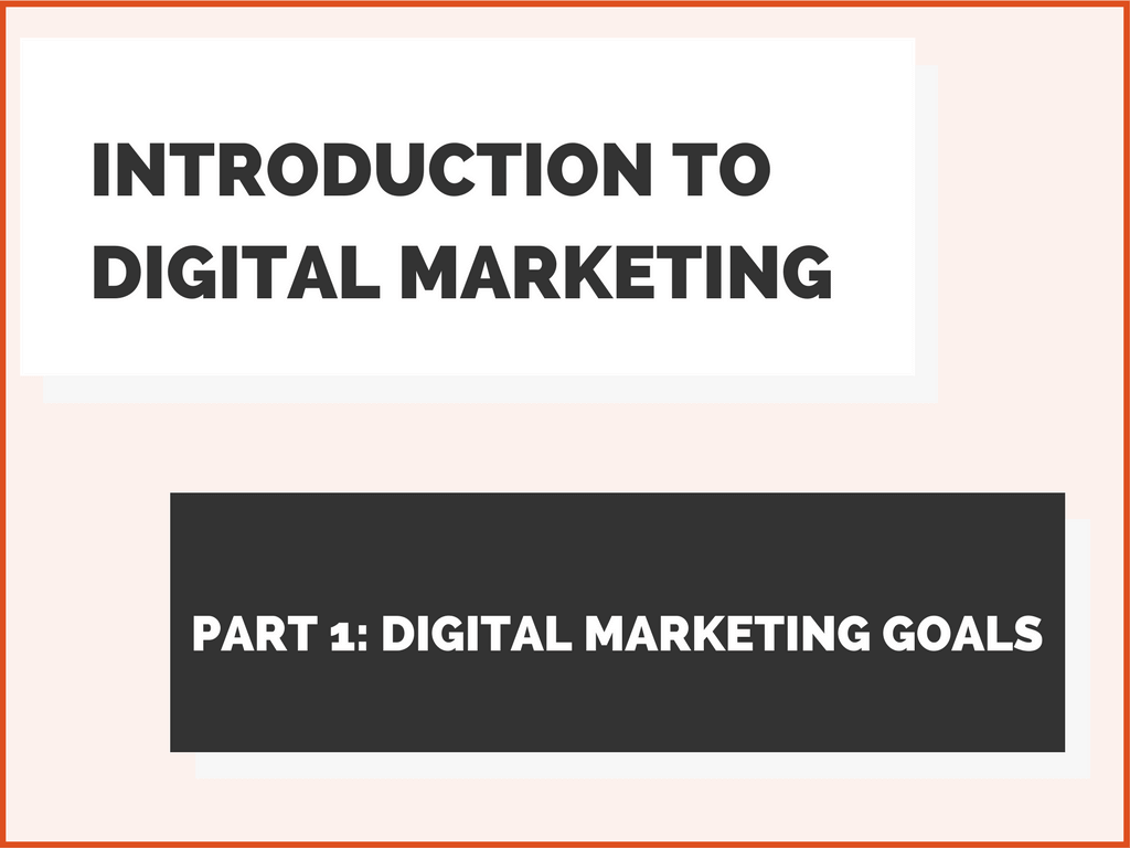 How To Create Successful Digital Marketing Goals That Get Results