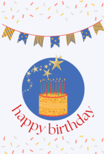 Create happy birthday digital greeting cards that anyone can send like this one.