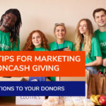 4 Tips for Marketing Noncash Giving Options to Your Donors