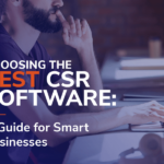 Choosing the Best CSR Software: A Guide for Smart Businesses