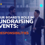 Your Board's Role in Fundraising Events: 5 Responsibilities